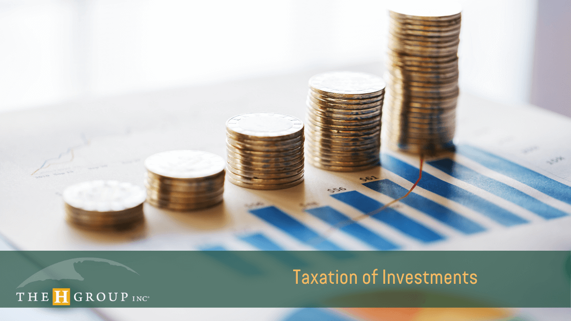 Taxation of Investments The H Group Salem, Oregon