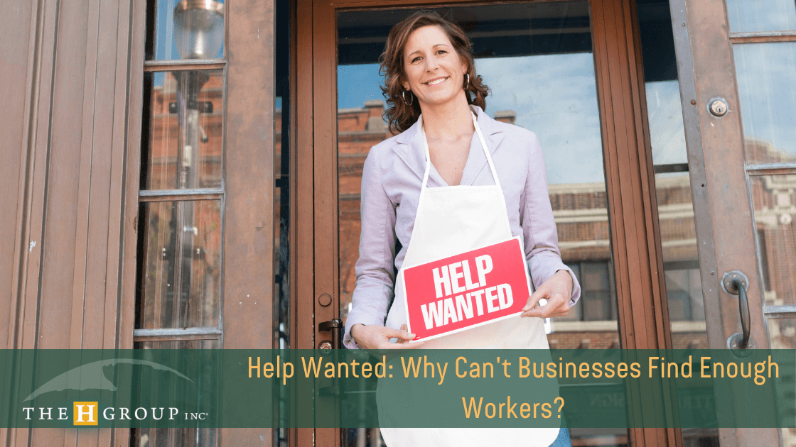 Why Can't Businesses Find Enough Workers? The H Group, Salem